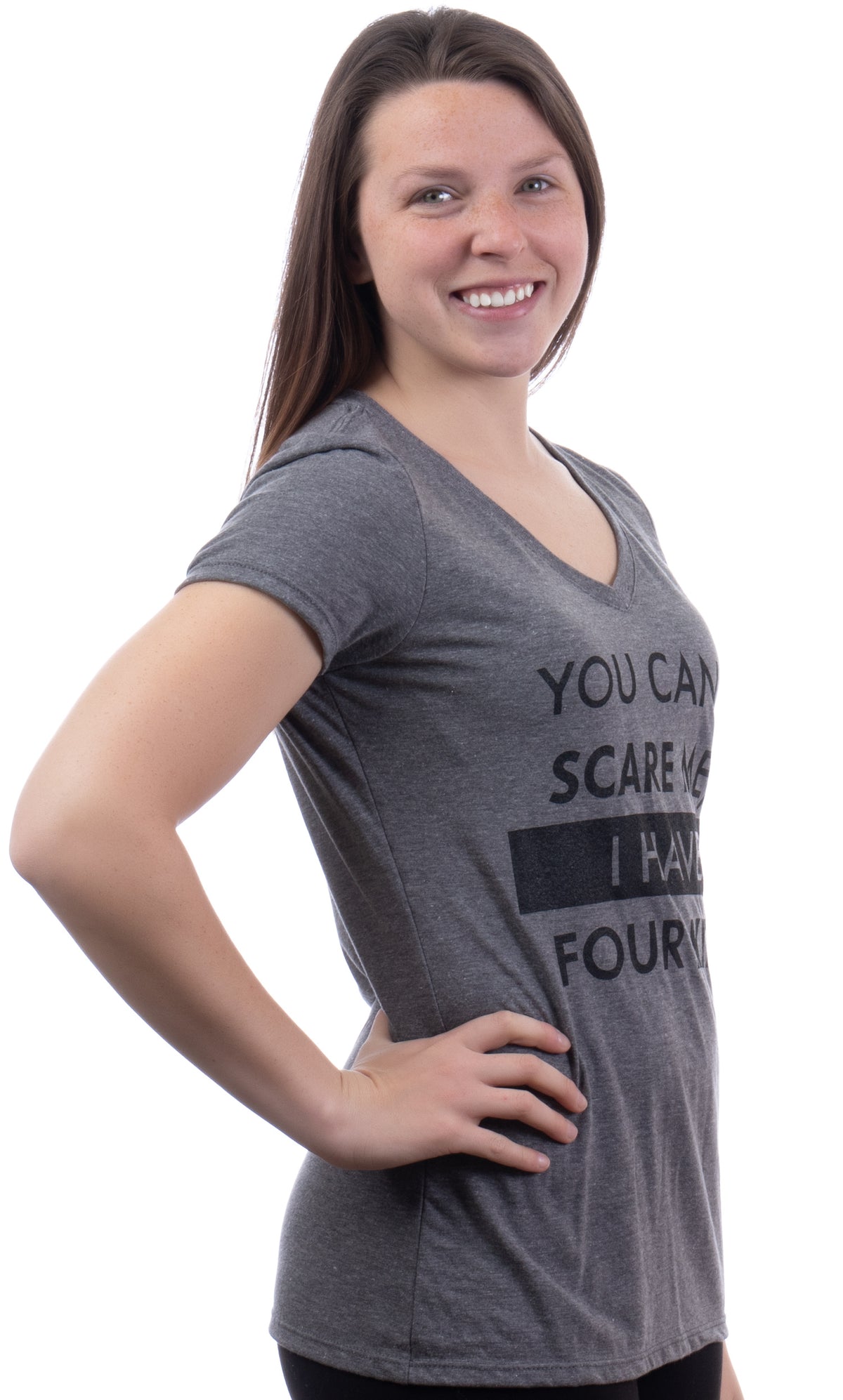 You Can't Scare Me, I Have Four Kids | Funny Mom Mommy Mama Cute Joke Women V-Neck T-Shirt