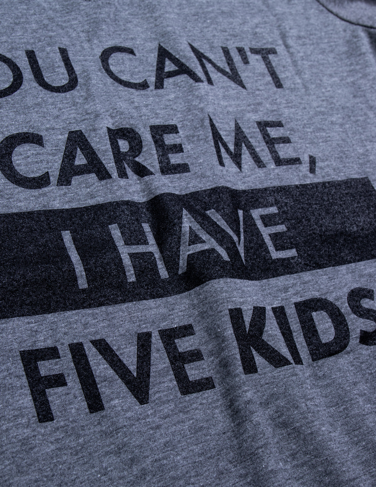 You Can't Scare Me, I Have Five Kids | Funny Mom Mommy Mama Cute Joke Women V-Neck T-Shirt