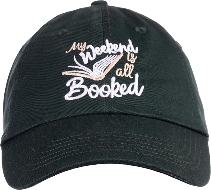 My Weekend is All Booked | Funny Cute Book Club Reader Reading Women's Baseball Dad Hat