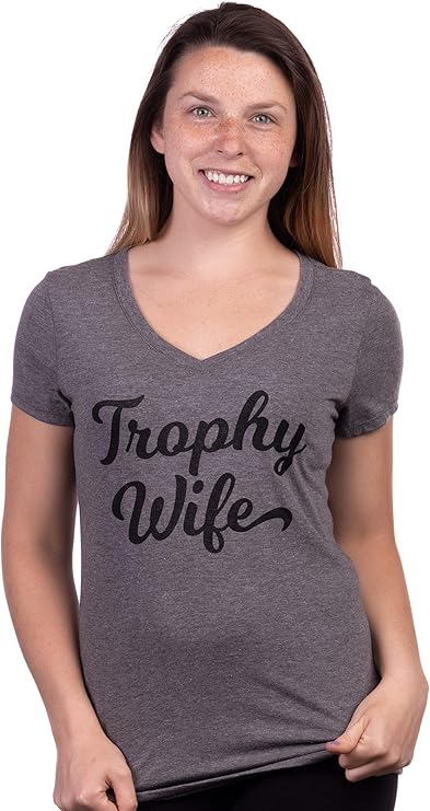 Trophy Wife | Women's Funny Saying T-Shirts, Sarcastic Cute Phrase Humor Joke V-Neck Tee Shirt Tops