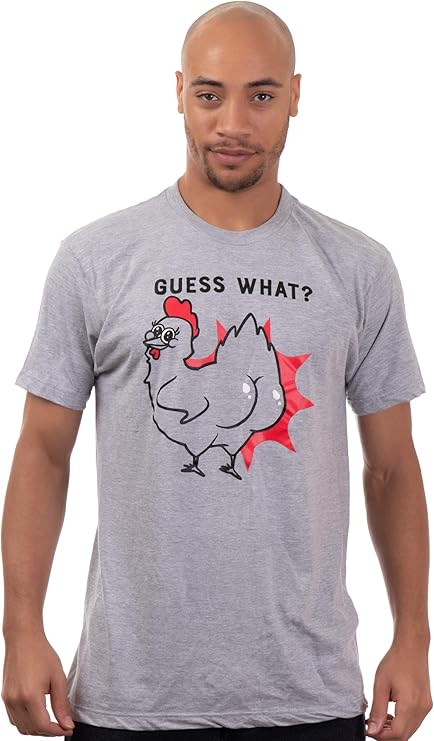 Guess What? Chicken Butt! | Funny Silly Sarcasm Joke Saying Sarcastic Humor Men T-Shirt