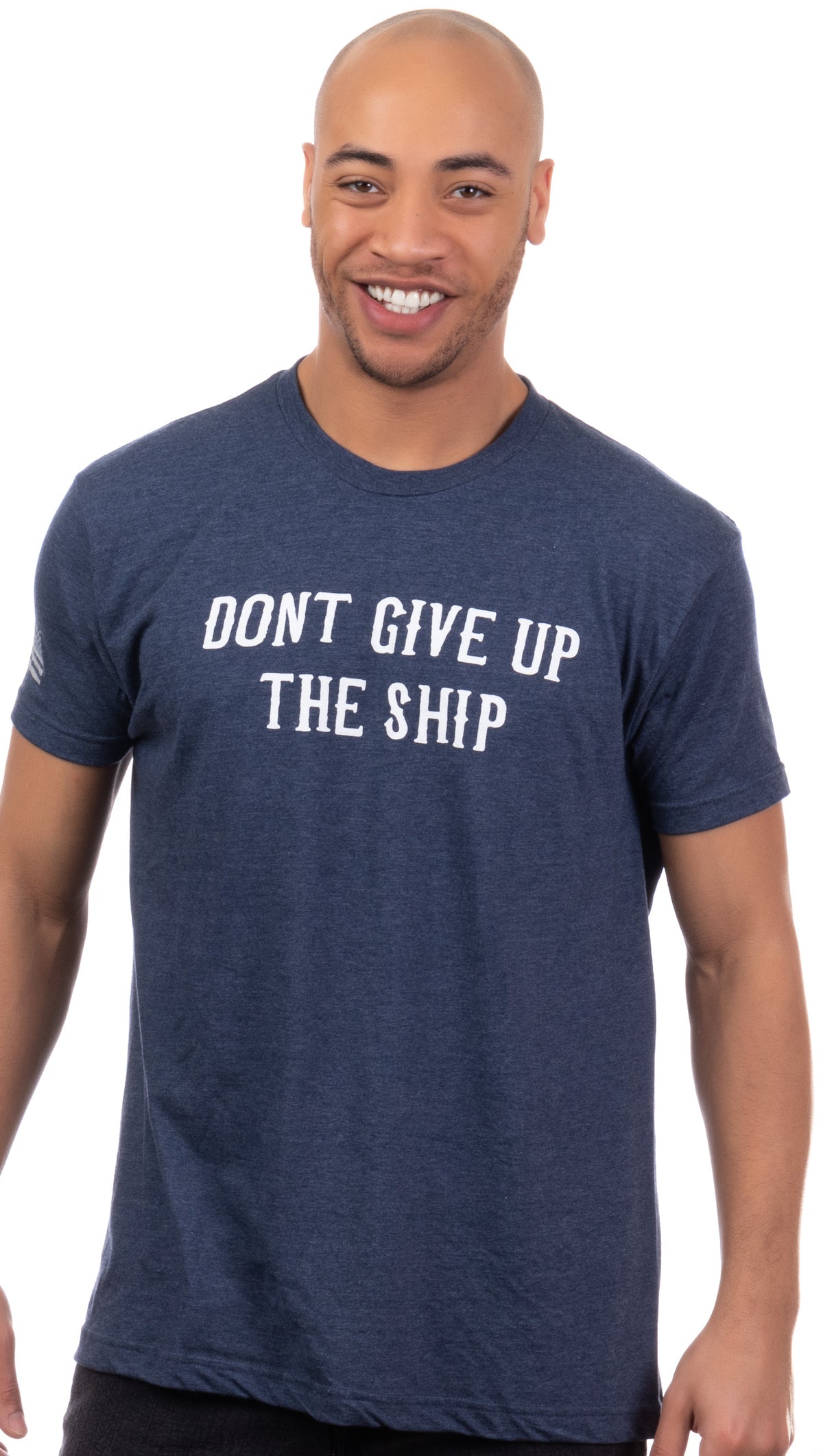 Don't Give Up The Ship & U.S. Sleeve Flag | Naval Veteran Sailor Style Navy Blue Graphic T-Shirt