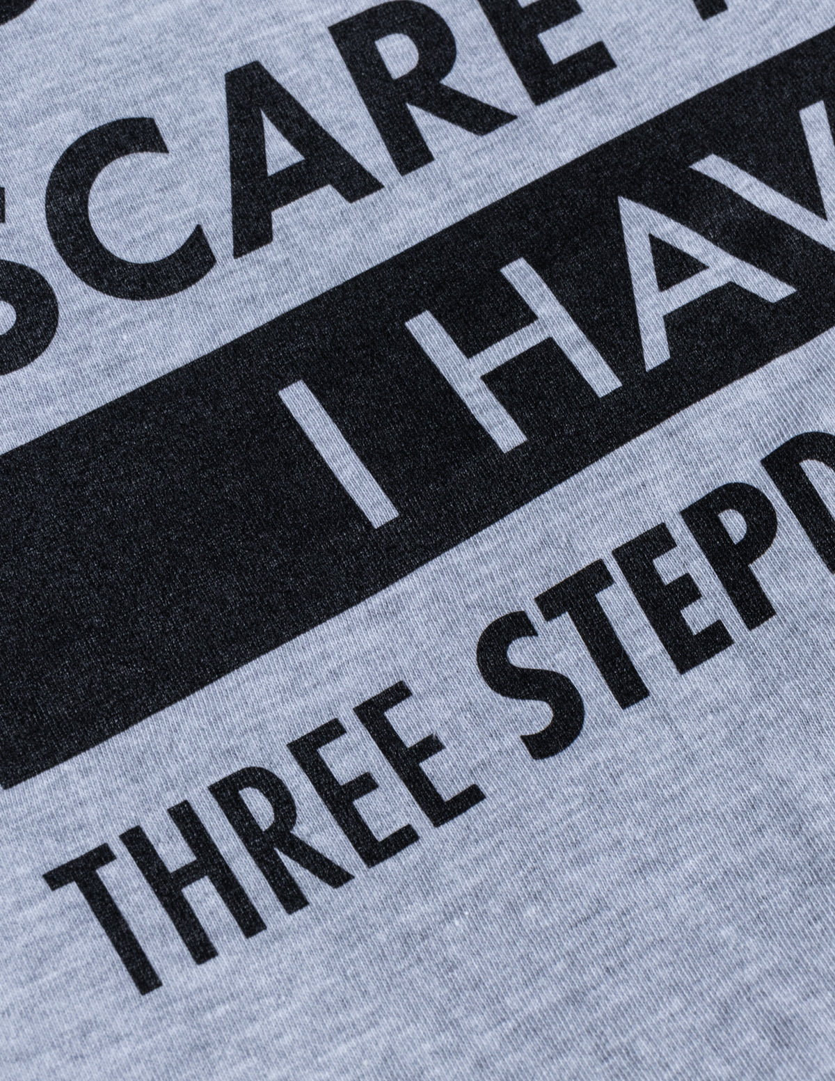 You Can't Scare Me, I Have Three Stepdaughters | Funny Stepdad Step Daughter Dad Daddy Cute Joke Men T-Shirt