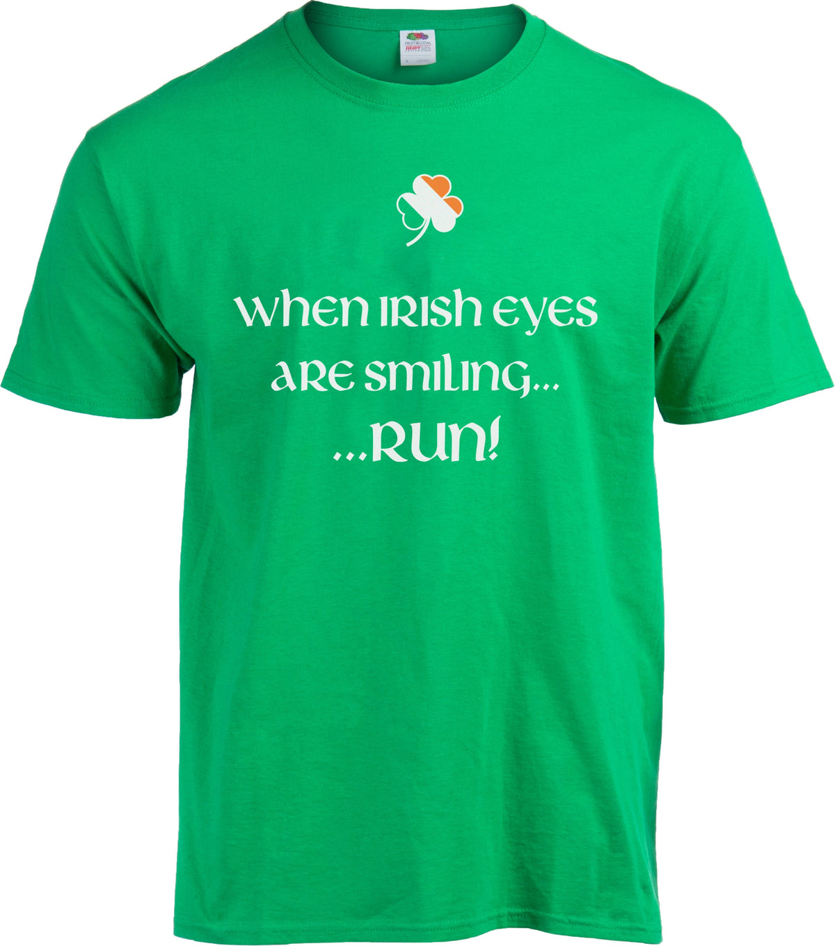 When Irish Eyes Are Smiling, Run! - St. Patrick's Day Funny T-shirt - Women's