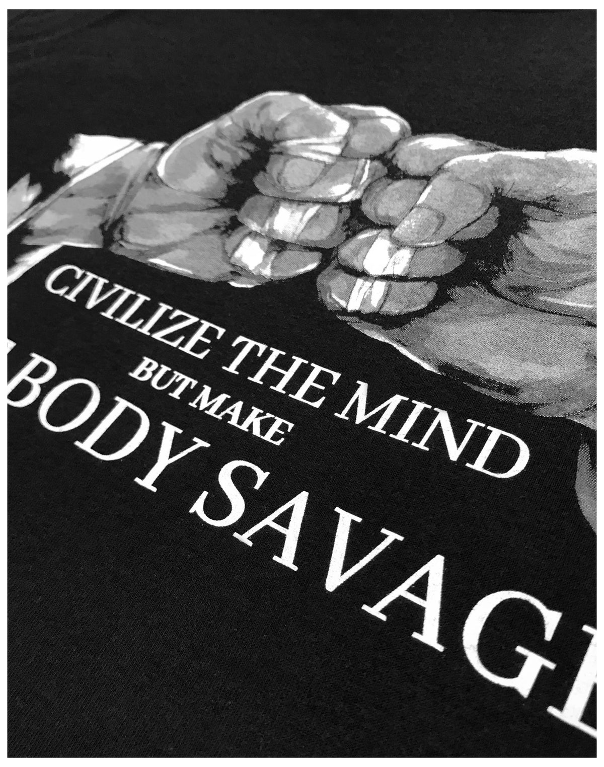 Civilize the Mind, Make the Body Savage | BJJ Brazilian Jiu Jitsu Judo T-shirt