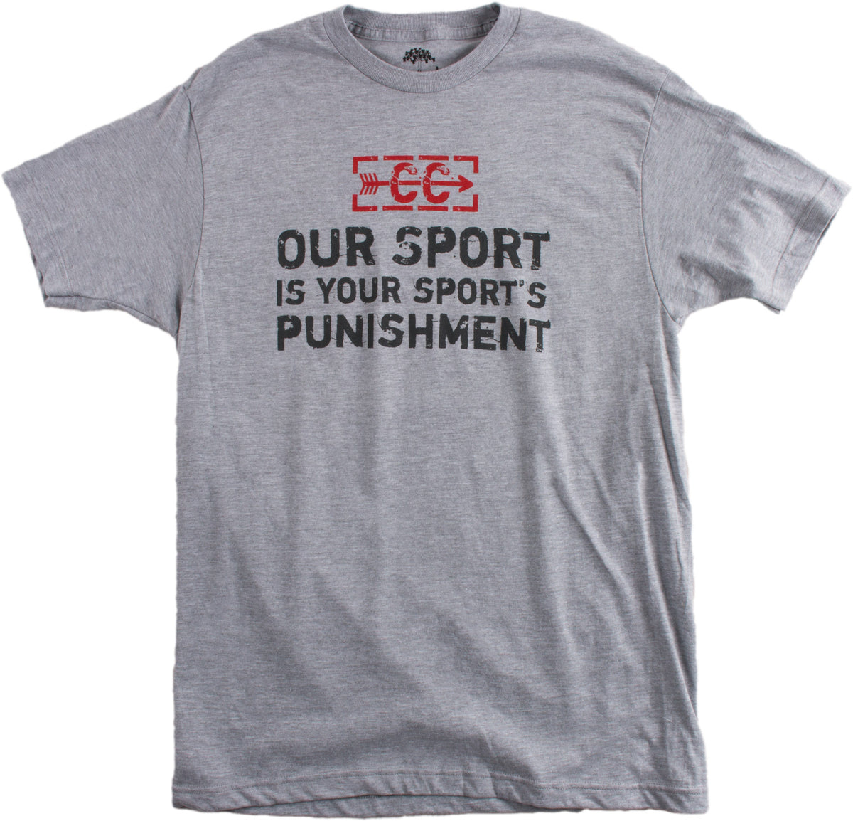 Cross Country: Our Sport is your Sport's Punishment | XC Runner Unisex T-shirt