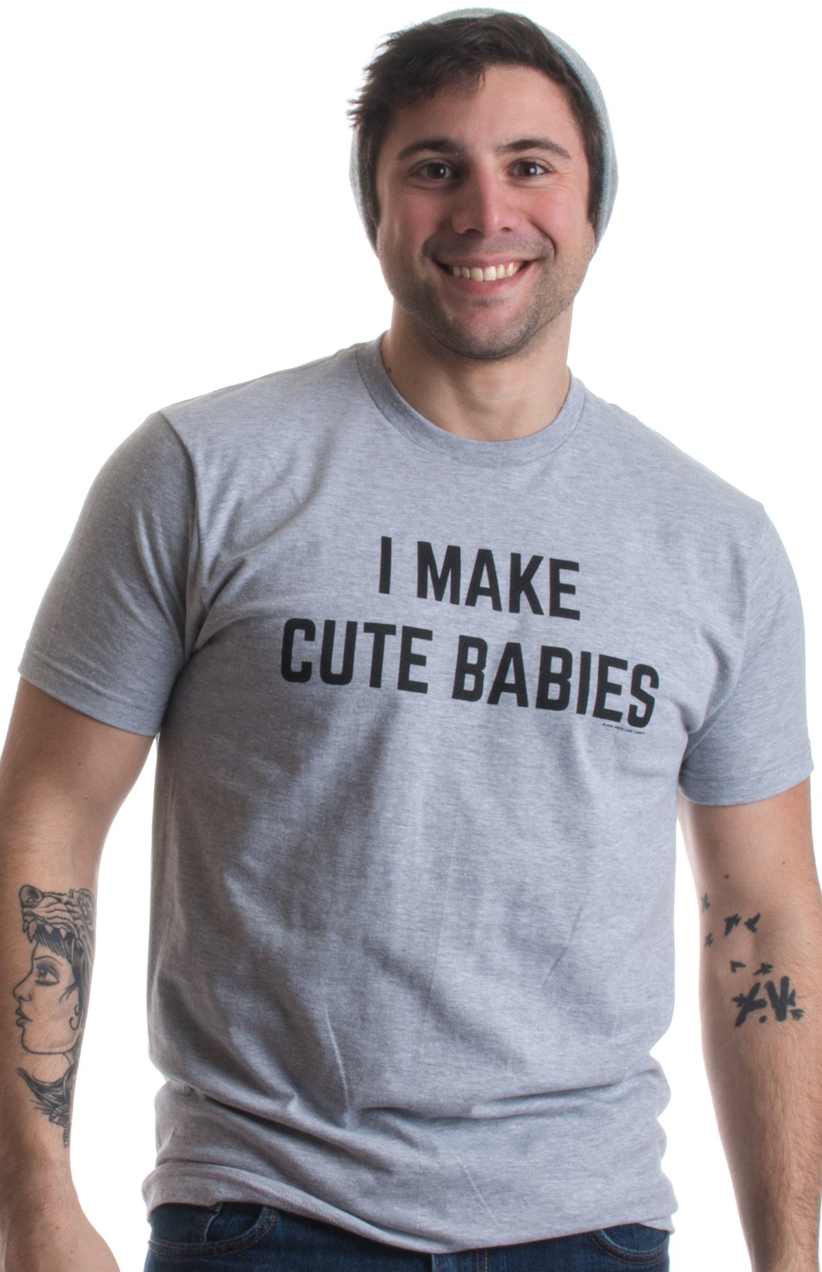 I Make Cute Babies | Funny New Dad, Father's Day Daddy Humor Unisex T-shirt