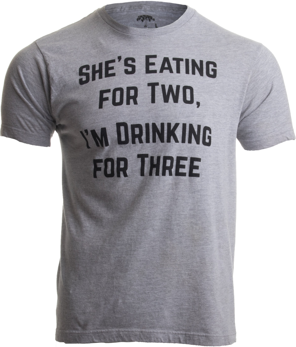 Drinking for Three | Funny New Dad Father Pregnancy Announcement Joke T-shirt