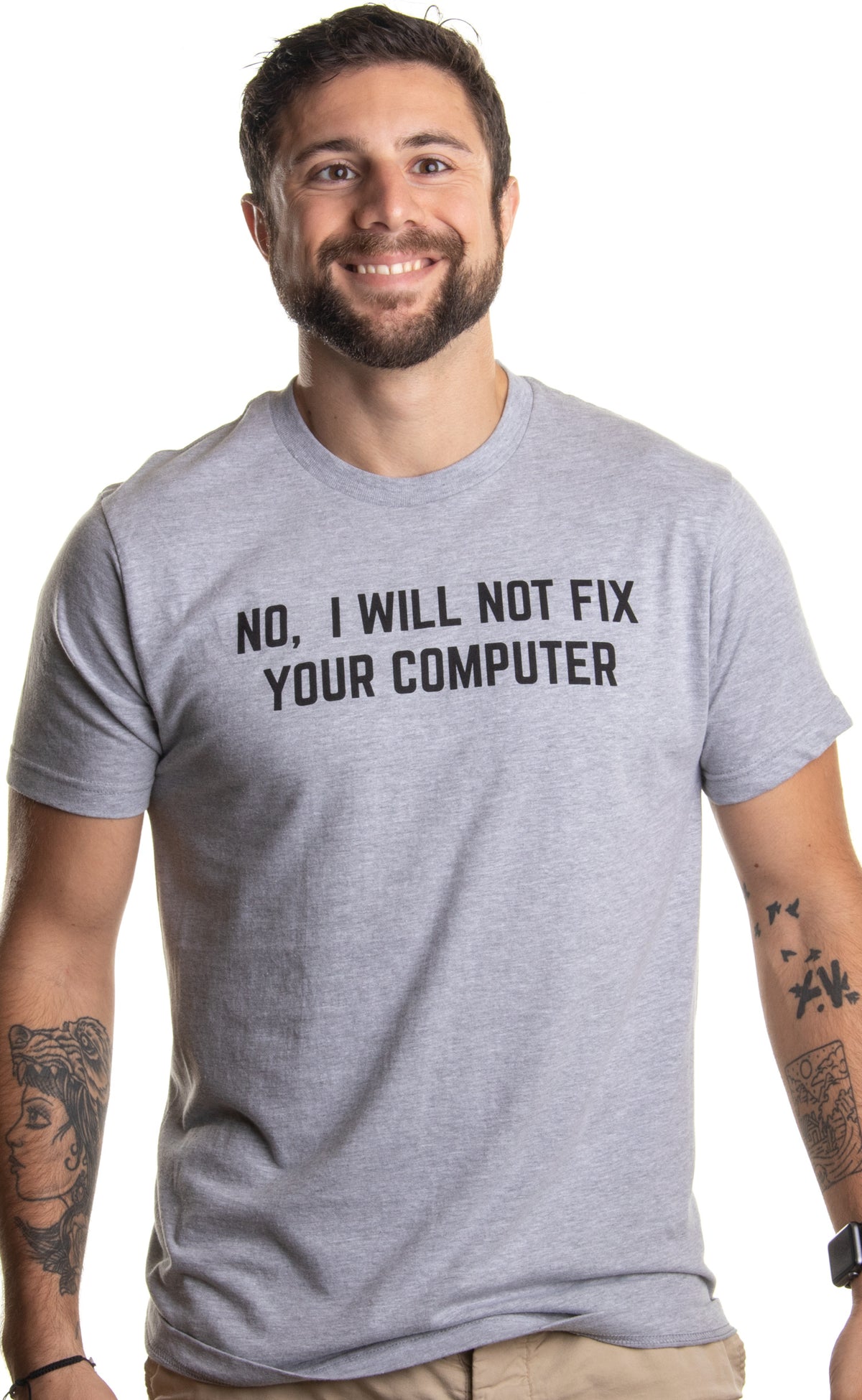 No I Will Not Fix Your Computer Funny IT Joke Geek Geeky Nerd Men's T-shirt