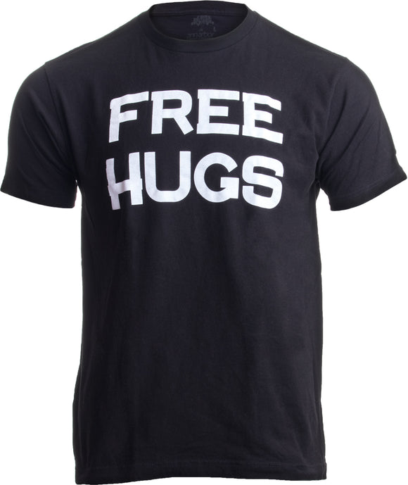 FREE HUGS | Cute, Funny Optimist Humanist Silly Hugging Unisex T-shirt
