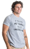 If you met my Family, you'd Understand | Funny Family Humor Unisex T-shirt