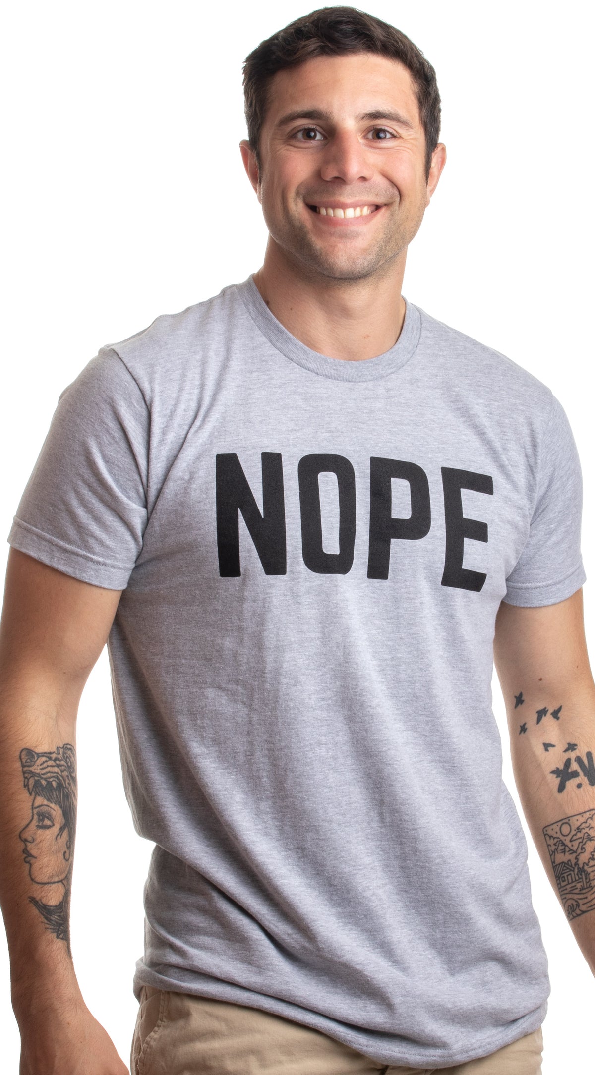 NOPE | Funny Grumpy Sarcastic Sarcasm Bad Attitude for Dad Man Women T-shirt