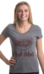 Pho Sho | Funny Vietnamese Cuisine Vietnam Foodie Chef Cook Food Humor T-shirt