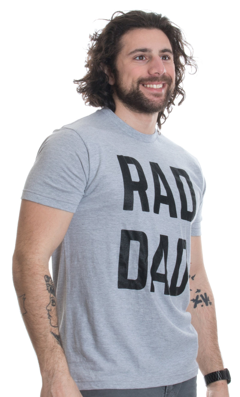 RAD DAD | Funny Cool Dad Joke Humor, Daddy Father's Day Grandpa Fathers T-shirt