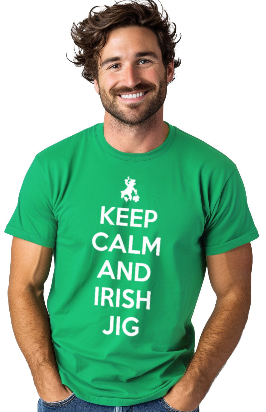 Keep Calm & Irish Jig - St. Patrick's Day Funny Drinking Joke T-shirt - Men's/Unisex