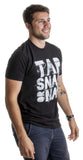 Tap, Snap, or Nap | Brazilian Jiu Jitsu MMA Submission Fighting Unisex T-shirt