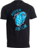 Water Bear Don't Care | Funny Tardigrade Microbiology Waterbear Science T-shirt