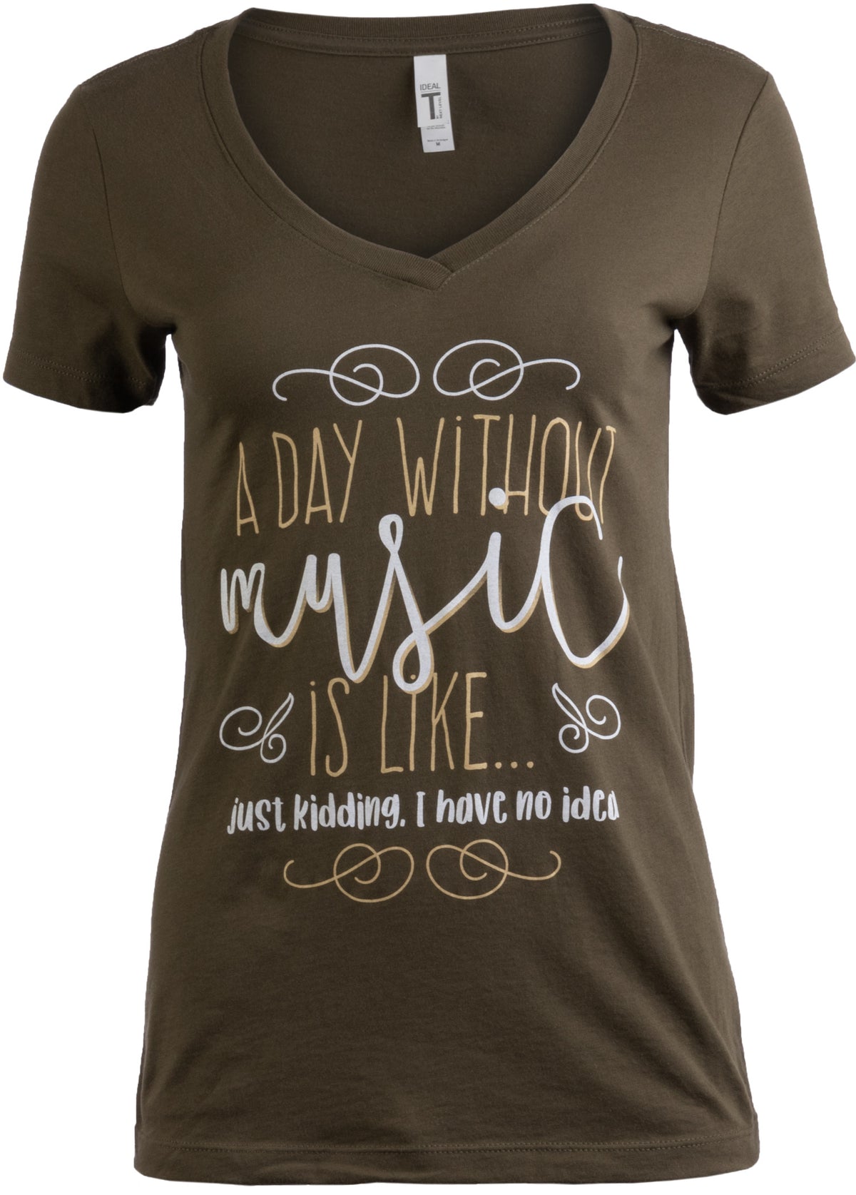 A Day without Music is like… I have No Idea | Cute Teen Girl Cool V-neck T-shirt